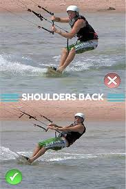 Shoulders Back The First Step In Going Upwind When Kiting Kiteboarding Kite Surfing Kiteboarding Kitesurfing Surfing