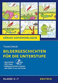 Klasse unterscheidet sich von dem der ersten drei klassenstufen. Bildergeschichten Fur Die Unterstufe Cd Rom Konigs Kopiervorlagen Plus Cd Inkl Aller Daten In Schwarz Weiss Und In Farbe Weiss Eckehart Thulke Peter Amazon De Bucher
