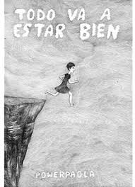 Todo va a estar bien, everything will be alright el mundo en su mano está, tu mundo en su mano está el creador del universo venció toda ansiedad tu mundo en su mano está y todo va a estar bien oh oh oh oh oh todo va a estar bien oh oh oh oh todo va a estar bien padre te confieso a corazón abierto que todo es muy incierto en este desierto Todo Va A Estar Bien Powerpaola Libro En Papel 9789588568492 Libreria 9 3 4