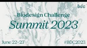 Biodesign Challenge • June 22-23, 2023