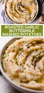 Roasted Garlic Buttermilk Mashed Potatoes Plays Well With Butter Recipe Buttermilk Mashed Potatoes Pureed Food Recipes Potato Recipes