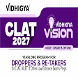 Vidhigya Vision CLAT 2027 for Droppers & Retakers