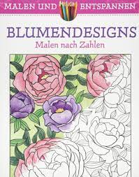 Unsere malen nach zahlen sets für erwachsene bestehen aus echter künsterleinwand und werden nach wunsch auf keilrahmen aufgezogen. Malen Und Entspannen Malen Nach Zahlen Blumendesigns Amazon De Mazurkiewicz Jessica Bucher