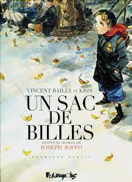 Il est le dernier d'une fratrie de six enfants, et est très proche de maurice, son aîné de deux ans à peine. Un Sac De Billes Adapte Du Roman De Joseph Joffo Bd Bailly Vincent Bailly Kris 9783125915732 Amazon Com Books