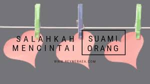 Hubungan itu sudah berjalan cukup lama, aku tidak tahu sampai kapan aku bisa mempertahankan kita saling cinta dan saling sayang, sebut saja orang itu adit (nama samaran). Salahkah Jika Mencintai Suami Orang