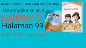Kunci jawaban soal tema 4 kelas 5 sd/mi subtema 3 cara memelihara kesehatan organ peredaran darah manusia, tepatnya pada materi pembelajaran 2 di buku tematik siswa halaman 101 104 105 106. Kunci Jawaban Matematika Kelas 4 Halaman 105 107 Detikinet Berita Teknologi Informasi Gadget Terbaru Hari Ini