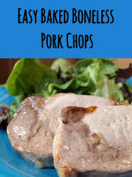 My easy recipe takes only 5 minutes prep time and calls for only four (4) ingredients: Easy Baked Boneless Pork Chops Delishably