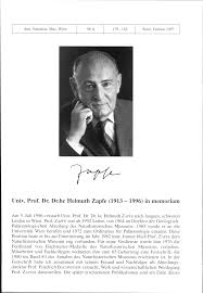 Univ. Prof. Dr. Dr.he Helmuth Zapfe (1913 - 1996) in memoriam