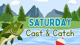 Saturday Cast and Catch at Lake Guntersville State Park