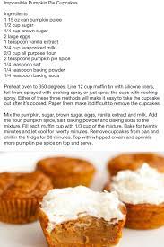 Impossible Pumpkin Pie Cupcakes Desserts Dessert Recipes Recipes