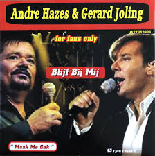 Discover all andré hazes's music connections, watch videos, listen to music, discuss and download. Andre Hazes Gerard Joling Blijf Bij Mij 2006 Vinyl Discogs