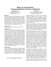 But there is no way to download myspace music tracks offline, since it is limited to provide online music only. Pdf Music As Cultural Glue Supporting Bands And Fans On Myspace Danah Boyd Academia Edu