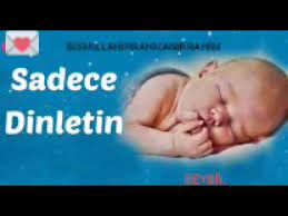 uyku sorunu yasayan bebeklere sifali dua lutfen diger videolara da azicik ufacik bakiverin gari youtube