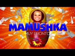 Luis otero 22 mar 2019. Muy Pronto Llega Mamushka A La Pantalla De Eltrece Youtube