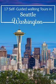 10 Self Guided Walking Tours In Seattle Washington Create Your Own Map Seattle Travel Washington Travel Washington State Travel