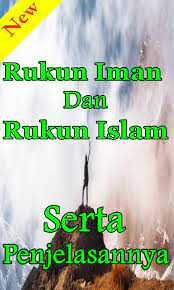 Dalam panduan ini, saya juga akan menyatakan huraian lengkap berkaitan setiap rukun yang terdapat dalam rukun. Penjelasan Makna Rukun Iman Dan Rukun Islam Fur Android Apk Herunterladen