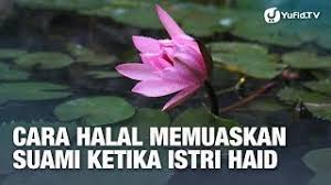 Maybe you would like to learn more about one of these? Cara Memuaskan Suami Cara Halal Memuaskan Suami Ketika Istri Haid Poster Dakwah Yufid Tv Youtube