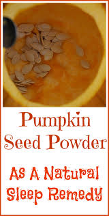 Pumpkin Seed Powder To Sleep Organic Palace Queen Sleep Remedies Natural Sleep Remedies Natural Sleeping Pills