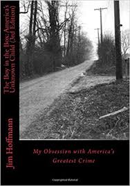 February 1957, a box was found in the philadelphia woods, containing the body of a dead boy. The Boy In The Box America S Unknown Child 3rd Edition My Obsession With America S Greatest Crime Amazon De Hoffmann Jim Fremdsprachige Bucher