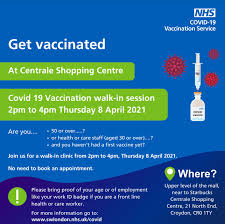 People who will turn 30 before 1. Get Your Covid 19 Vaccination At Centrale Shopping Centre Walk In Session This Thursday 8 Apr South West London Ccg