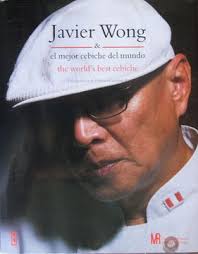 Libro Javier Wong y el mejor cebiche del mundo De Javier Wong