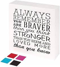 Inspirational quote you are braver than amazoncom. Amazon Com Kauza Always Remember You Are Braver Than You Think Inspirational Gifts Positive Wall Plaque Pallet Saying Quotes For Birthday Presents For Mom Sister Grandma 5 5 X 5 5 Inch Home Kitchen