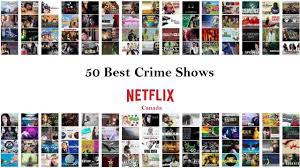 Here are some best crime and thriller tv series on netflix. 50 Best Crime Shows On Netflix Canada As On May 24 2021