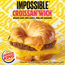 Impossible Croissan Wich Burger King To Test Plant Based Sausage