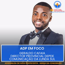 Celebrando mais uma risonha primavera Geraldo Cafaia, Director do  departamento Provincial de Comunicação,, Imagem e Publicidade da ADP