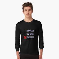 Smallant Funny Single Taken Essential T-Shirt for Sale by LAST WEEKS  STOLEN AESTHETICS | Redbubble