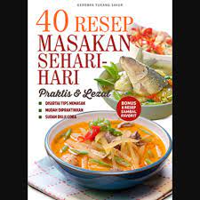 Bagi anda yang sedang mencoba menjalankan pola hidup sehat, beberapa resep masakan sayur. 40 Resep Masakan Sehari Hari Praktis Lezat Shopee Indonesia