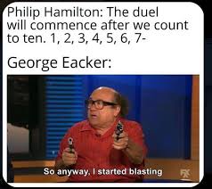 Jul 22, 2020 · broadway sensation hamilton was thrust back into public consciousness when the film (a stage recording featuring the original cast) landed on disney plus earlier this month. The Best Hamilton Memes Memedroid