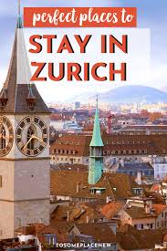 Where To Stay In Zurich 8 Best Places To Stay In Zurich In 2020 Switzerland Hotels City Trip Switzerland Travel