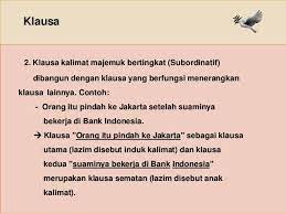 Penggabungan tersebut dilakukan dengan menggunakan konjungsi eksternal. 4 Kata Frase Dan Klausa Dalam Kalimat