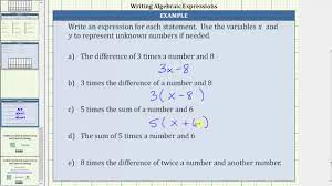 An algebraic expression is a mathematical phrase that may include numbers, variables and operators. Write Algebraic Expressions From Statements Form Ax B And A X B Youtube