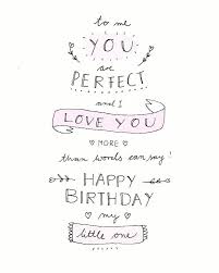 Birthday Wishes For My 1 Year Old Daughter 26 Years Ago On This Very Day A Gorgeous Baby Girl Was Born My Beautiful Daughter Its Crazy To Kaart Ideeen Verjaardag Verjaardagswensen Inspirerende Citaten