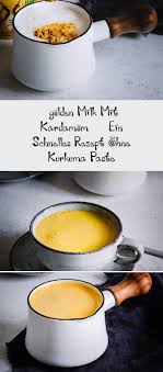 Goldene Milch Rezept Golden Milk Kurkuma Latte Veganes Ayurveda Rezept Alles Uber Die Wirkung Wann Trinken A In 2020 Goldene Milch Rezept Kurkuma Paste Kurkuma