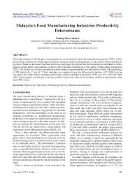 You can find the updated list of manufacturing companies in karachi, lahore, islamabad, rawalpindi, multan, peshawar, quetta, faisalabad and other regions of pakistan with their address, maps, locations, vendors and consumer. Pdf Malaysia S Food Manufacturing Industries Productivity Determinants Tory Yew Academia Edu
