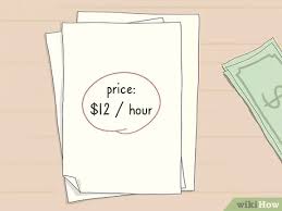 Raising a child isn't easy. 3 Ways To Start Your Own Babysitting Business Wikihow