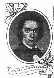 Caleb Cushing Norvell (1813-1891)