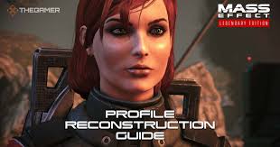 You can't stand neither on the side of good nor evil. Mass Effect Legendary Edition Profile Reconstruction Guide