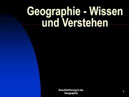 Klassenstufen und themen der wahrscheinlichkeitsrechnung. Geographie Wissen Und Verstehen Ppt Video Online Herunterladen