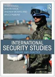 International Security Studies : Theory and Practice by Wendy Stokes,  Andrew Moran, Peter Hough and Bruce Pilbeam (2015, Trade Paperback) for  sale online