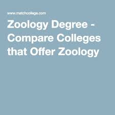 Zoology Degree Compare Colleges That Offer Zoology Zoology Zoology Career Biology Degree