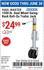 Haul Master 1500 Lbs Dual Wheel Swing Back Bolt On Trailer Jack For 24 99 Trailer Jacks Harbor Freight Tools Harbor Freight Coupon