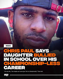 ChrisPaul said his daughter was bullied at school over his basketball  career. According to TMZ, The Phoenix Suns star went into detail about the  sad situation