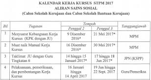 For more information and source, see on this link : Kalendar Kerja Kursus Stpm 2017 Calon Sekolah Kerajaan Dan Sekolah Bantuan Penuh Kerajaan Pendidikanmalaysia Com