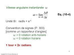 L'angle en radian et t: Chapitre 10 Cinmatique De Rotation 1 Copyright 2010