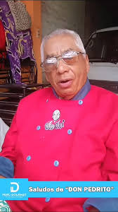 DON PEDRITO #Primer Chef Cocinero Del #PERU #