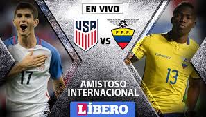 ¿en qué horario se juega brasil vs ecuador, eliminatorias de la conmebol? Ecuador Vs Estados Unidos En Vivo Amistoso Internacional Fifa